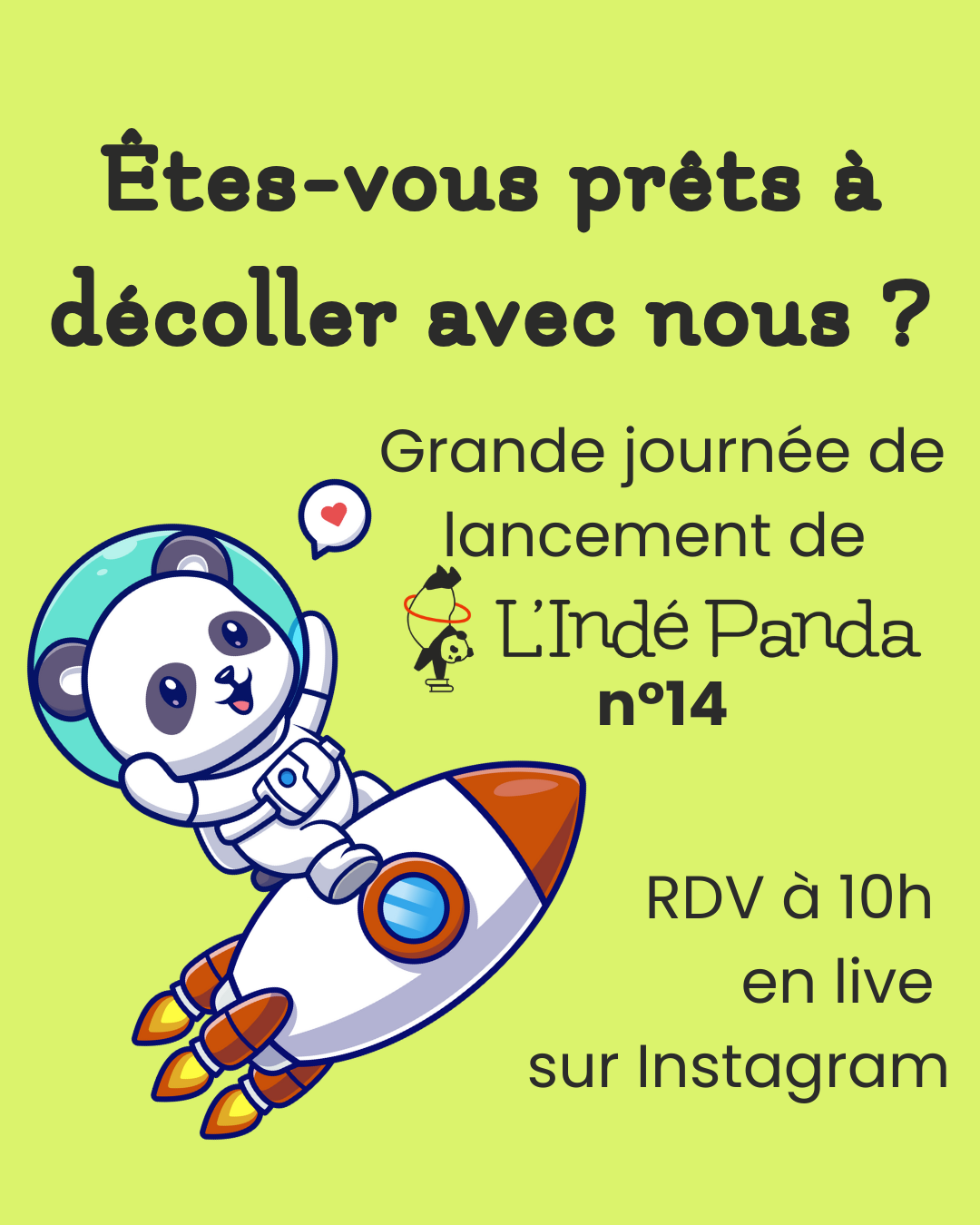Êtes-vous prêts à décoller avec nous ? Grande journée de lancement de L'Indé Panda n°14 RDV à 10h en live sur Instagram